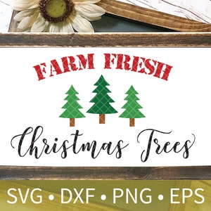 Farm Fresh Christmas Trees svg dxf eps png file - Fresh Cut Trees cut file - Christmas Tree svg dxf - Christmas Decor DIY Crafts