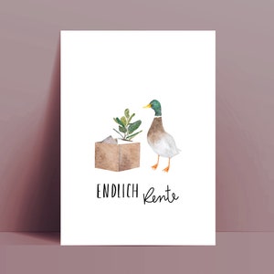 Endlich Rente Karte  / Kollegen Abschiedsgeschenk Glückwunsch zur Pension  / Ente, nachhaltig, Recyclingpapier