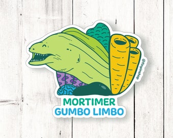 Gumbo Limbo Mortimer the Moray Eel sticker