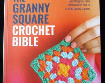 Grandma Square Häkelbibel: Pattern Book von Lynne Rowe
