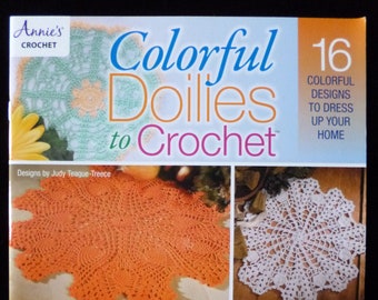 Colorful Doilies to Crochet - NEW IMPERFECT COPY - Crochet pattern book of 16 Designs to Dress up your home  by Annie's Crochet