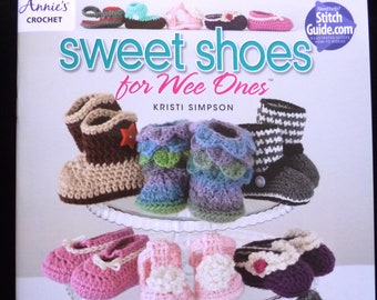 Sweet Shoes for Wee Ones - Pattern Book of 15 crochet shoe designs for babies by Kristi Simpson Annie's Crochet