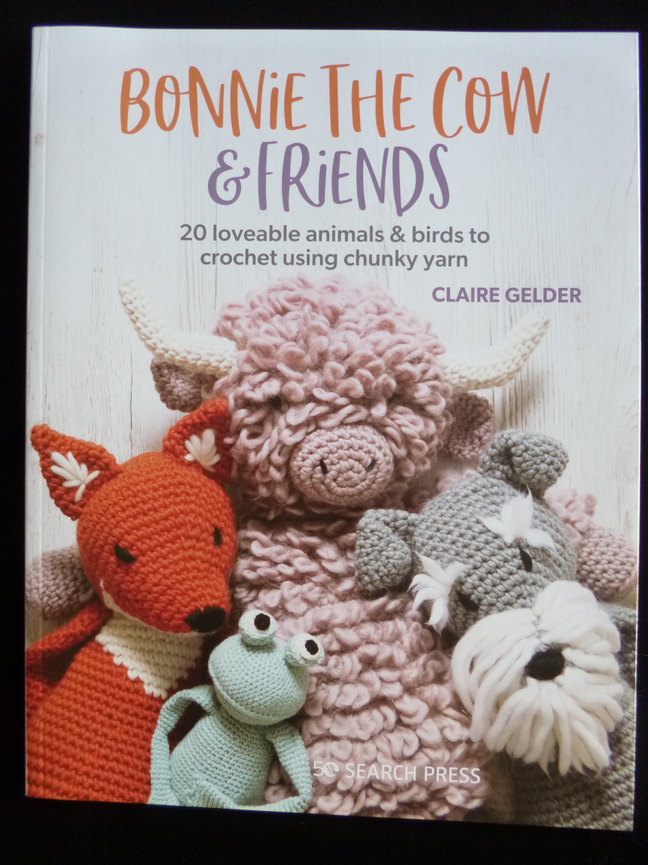Libros de crochet de Claire Gelder: elija entre Mabel Bunny & Co o Bonnie The Cow and Friends o ambos