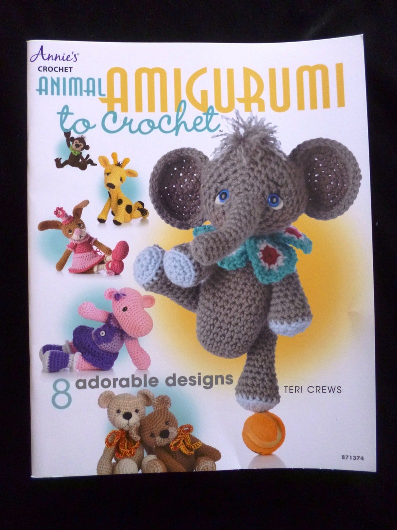 Animal Amigurumi to Crochet Crochet Pattern Book with 8 Adorable Designs by Teri Crews image 1