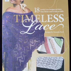 Timeless Lace - Knitting Pattern book of 18 lovely lace designs to grace your home and to give as gifts by House of White Birches