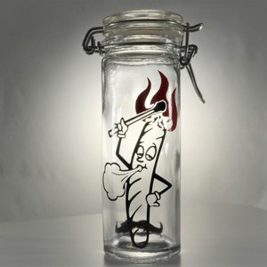 Stache / Stash Jar "Burn One"  (5" Tall)