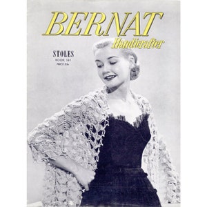 May include: A vintage Bernat Handcrafter book cover featuring a woman wearing a white crocheted shawl. The book is titled "Stoles" and is book number 161. The price is 25c.