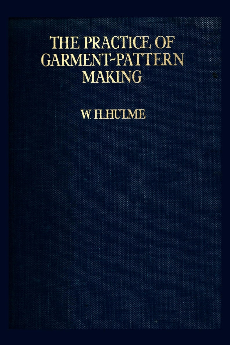 Garment Pattern Book Pdf The Practice of Garment-pattern Making - 1946 Vintage Book - Clothing ...