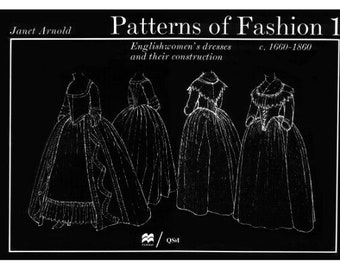 Patterns of Fashion 1: Englishwomen's Dresses and Their Construction C. 1660-1860 - Vintage sewing book - Instant Download - PDF file