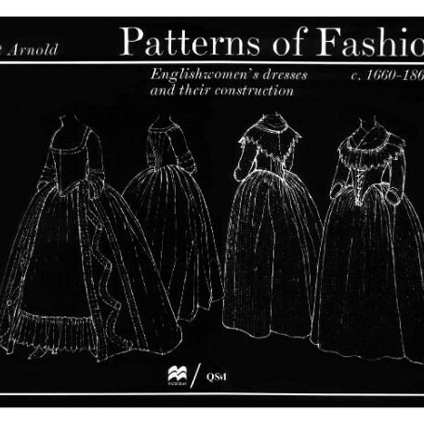 Patterns of Fashion 1: Englishwomen's Dresses and Their Construction C. 1660-1860 - Vintage sewing book - Instant Download - PDF file