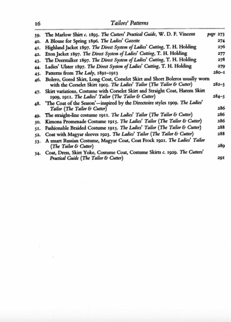 May include: A black and white printed page with a list of clothing patterns from the late 1800s and early 1900s. The list includes the name of the pattern, the year it was published, and the publication it was featured in. The page is from a book titled "Tailors' Patterns".