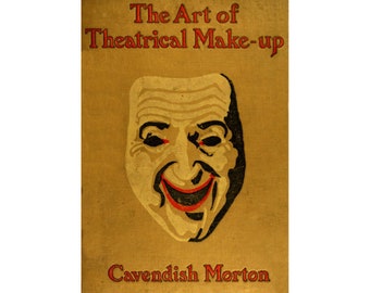 The art of theatrical make-up - Antique rare book - The art of stage - Preparing to make-up - Hamlet - Othello Lago - Instant Download - PDF