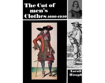 The Cut of Men's Clothes: 1600-1900 by Norah Waugh - Vintage book - Reference of fashion designers - Patterns - Instant Download - PDF