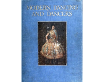Taniec współczesny i tancerze - Rise of Ballet - Imperial Russian ballet - Future of the Dance - 1912 Antyczna rzadka książka - Pobierz - Plik PDF