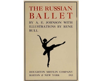 The Russian Ballet autorstwa A. E. Johnsona - Leon Bakst-Petruszka - Thamar - Kleopatra - 1879 Antyczna rzadka klasyczna książka - Pobierz - Plik PDF