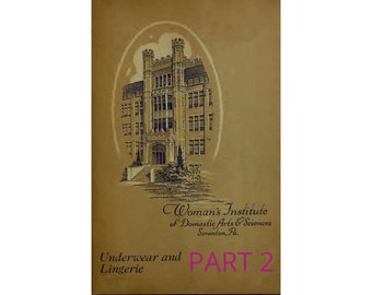 Bielizna i bielizna damska Część 2 - Jak zrobić bieliznę - Halki, wzory kimon - 1925 Antyczna książka - Natychmiastowe pobranie - Plik PDF