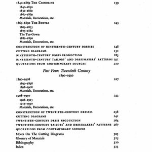 May include: A table of contents for a book about the history of dress from 1828 to 1930. The book includes sections on the crinoline, the bustle, and the tea gown, as well as construction diagrams and quotations from contemporary sources.