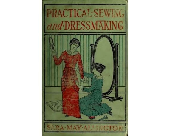 Cucito pratico e sartoria - RARO libro vintage del 1913 - Lezioni sulla misurazione del tessuto, sulla creazione di vari indumenti - Download istantaneo - PDF