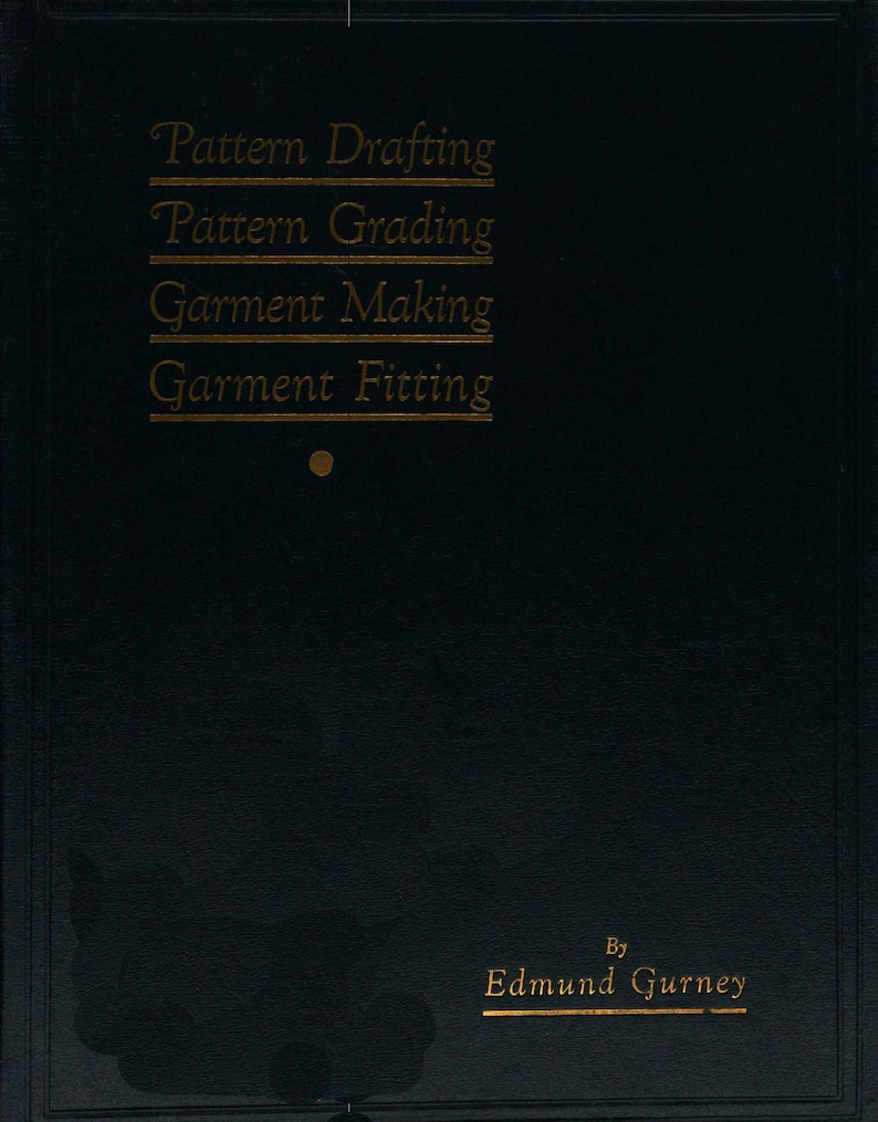 Pattern Drafting Pattern Grading Garment Making and Garment Fitting ...