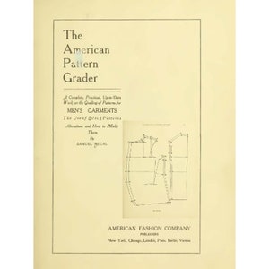 Den amerikanska mönsterbedömaren ett komplett praktiskt arbete om betygsättning av mönster för herrkläder, blockmönster - Vintagebok PDF