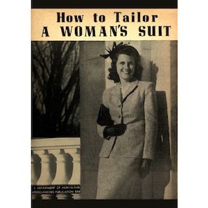How to Tailor a Woman’s Suit - Tailoring information for a woman suit, jacket and skirt - 1946 vintage book -  Instant Download - PDF file
