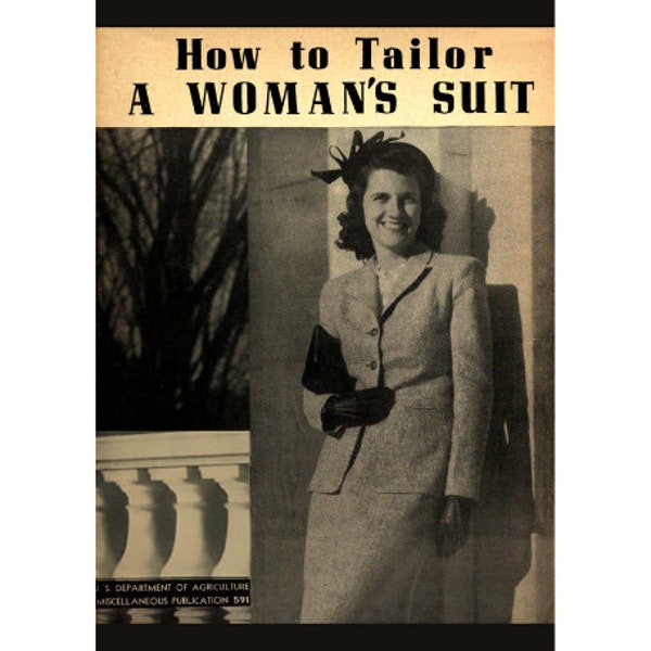 How to Tailor a Woman’s Suit - Tailoring information for a woman suit, jacket and skirt - 1946 vintage book -  Instant Download - PDF file