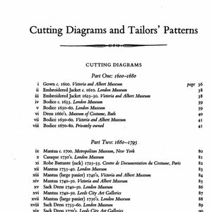 May include: A black and white page with the title "Cutting Diagrams and Tailors' Patterns". The page lists different types of clothing, their dates, and the museums where they are located. The page is divided into two sections: "Part One: 1600-1680" and "Part Two: 1680-1795".