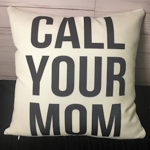 Llame a su mamá- dormitorio universitario lanzar almohada- Personalizado Burlap o almohada de lona