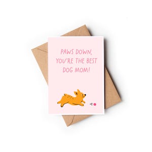 Paws Down, beste Hundemutter aller Zeiten Grußkarte | Alles Gute zum Muttertag | Ich Liebe Dich Mama | Hunde Mama Karte | Grußkarte | Grußkarte