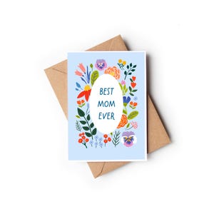 Best Mom Ever Grußkarte | Alles Gute zum Muttertag | Ich Liebe Dich Mama | Mutter Tochter Beziehung Karte | Grußkarte | Blumengruß-Karte