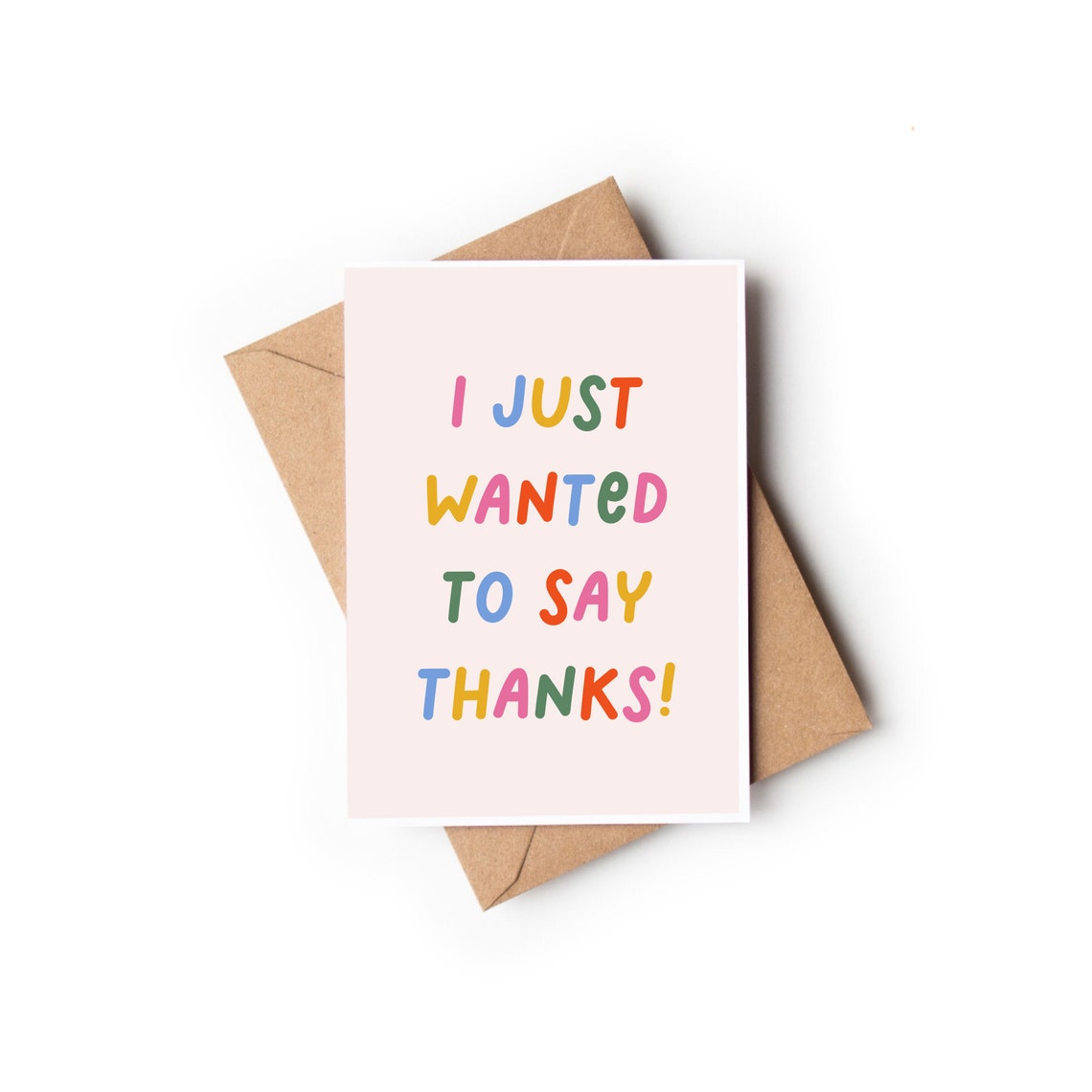 I Just Wanted to Say Thanks | Thank You Card, Appreciation Card, Unique ...