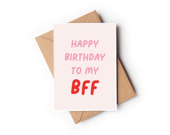 Happy Birthday To My BFF Card | Birthday Card, Bestie Birthday Card, Celebration Card, Birthday Gift, Unique Card | Greeting Card