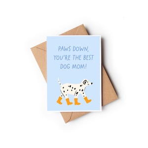 Paws Down, wenskaart beste hondenmoeder ooit | Fijne Moederdag | Ik hou van je, mam | Hondenmoederkaart | Wenskaart | Wenskaart: