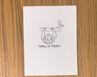 Hang in there Card