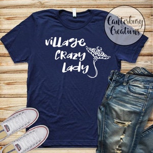 Village Crazy Lady Shirt Disney vacation disney matching disney disney shirts disney world disneyland walt disney world moana aulani image 1