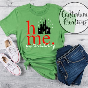 Disney Castle Home for the Holidays Shirt | Cinderella Castle Holiday Shirt | Disney Christmas Disney shirts Disney matching christmas