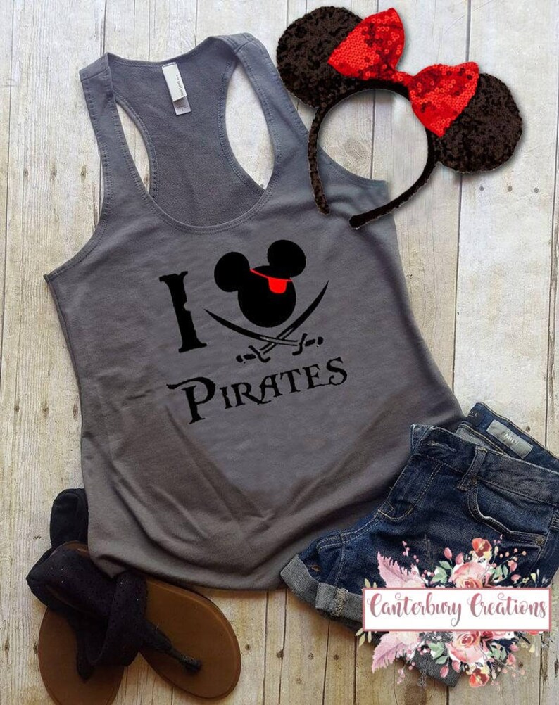 I Love Pirates Racerback Tank Top Disney Vacation Disney Etsy