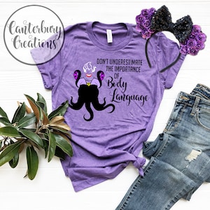 Bedeutung des Body Language Shirt | Disney Urlaub Disney Shirts Disney Welt Disneyland Bösewichte Ursula Meerjungfrau Disney Halloween