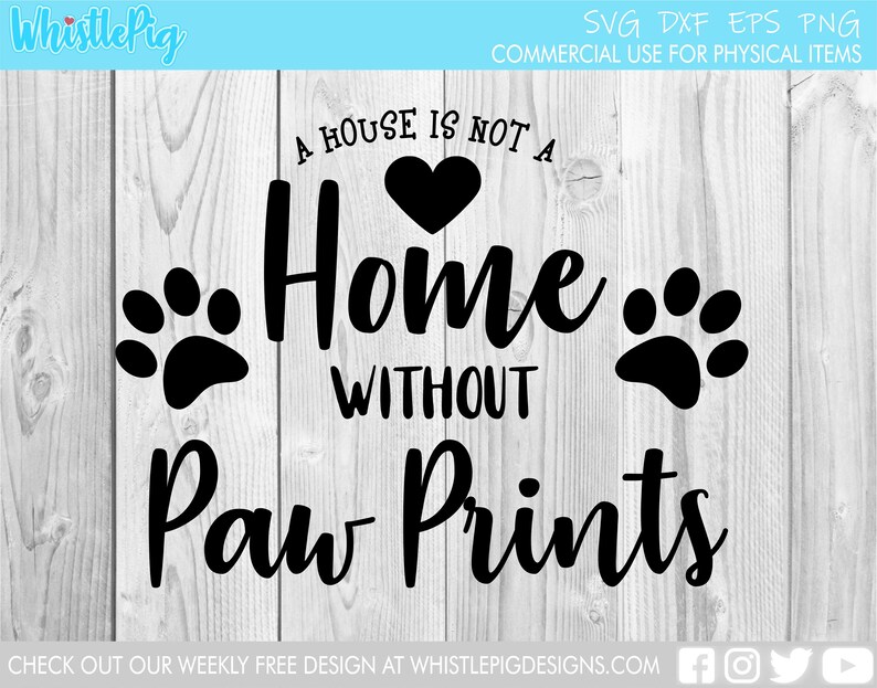a house is not a home without paw prints sign