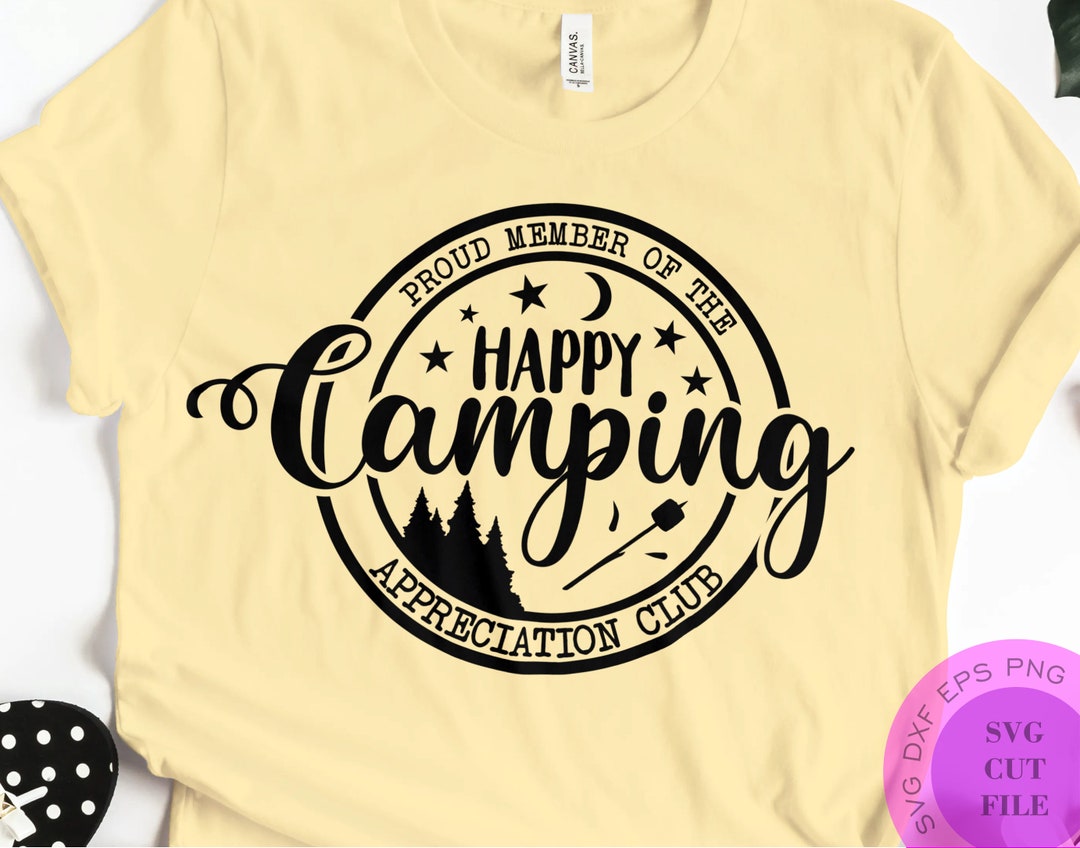 Funny SVG Camping Svg Happy Camping Club Svg Camping Club Svg - Etsy