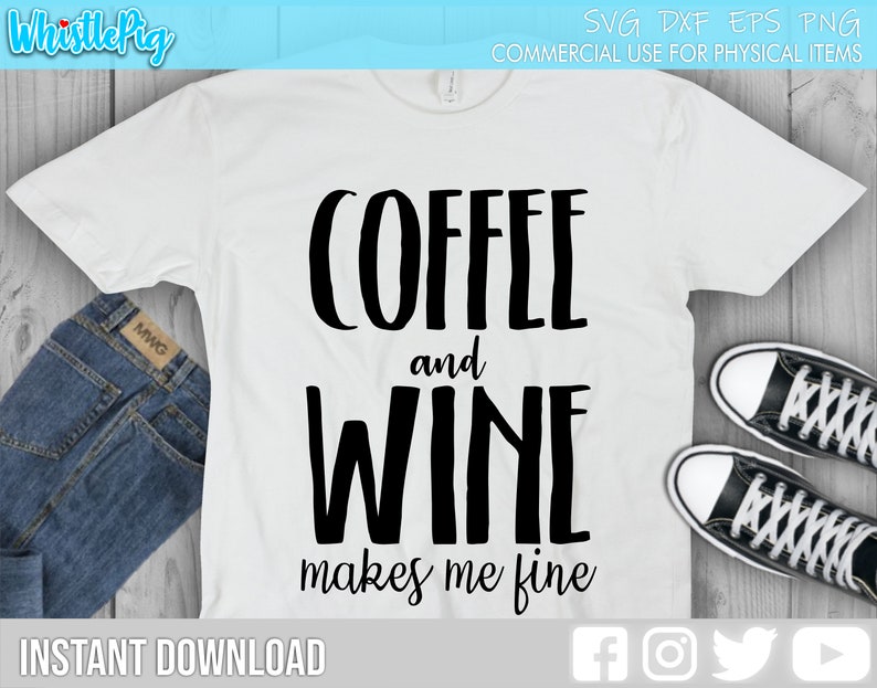 Download Coffee And Wine Makes Me Fine Svg Wine Svg Wine Svg Wine Svg Wine Glass Svg Drinking Svg Alcohol Svg Drinking T Shirt Design Funny Svg Clip Art Art Collectibles Lifepharmafze Com