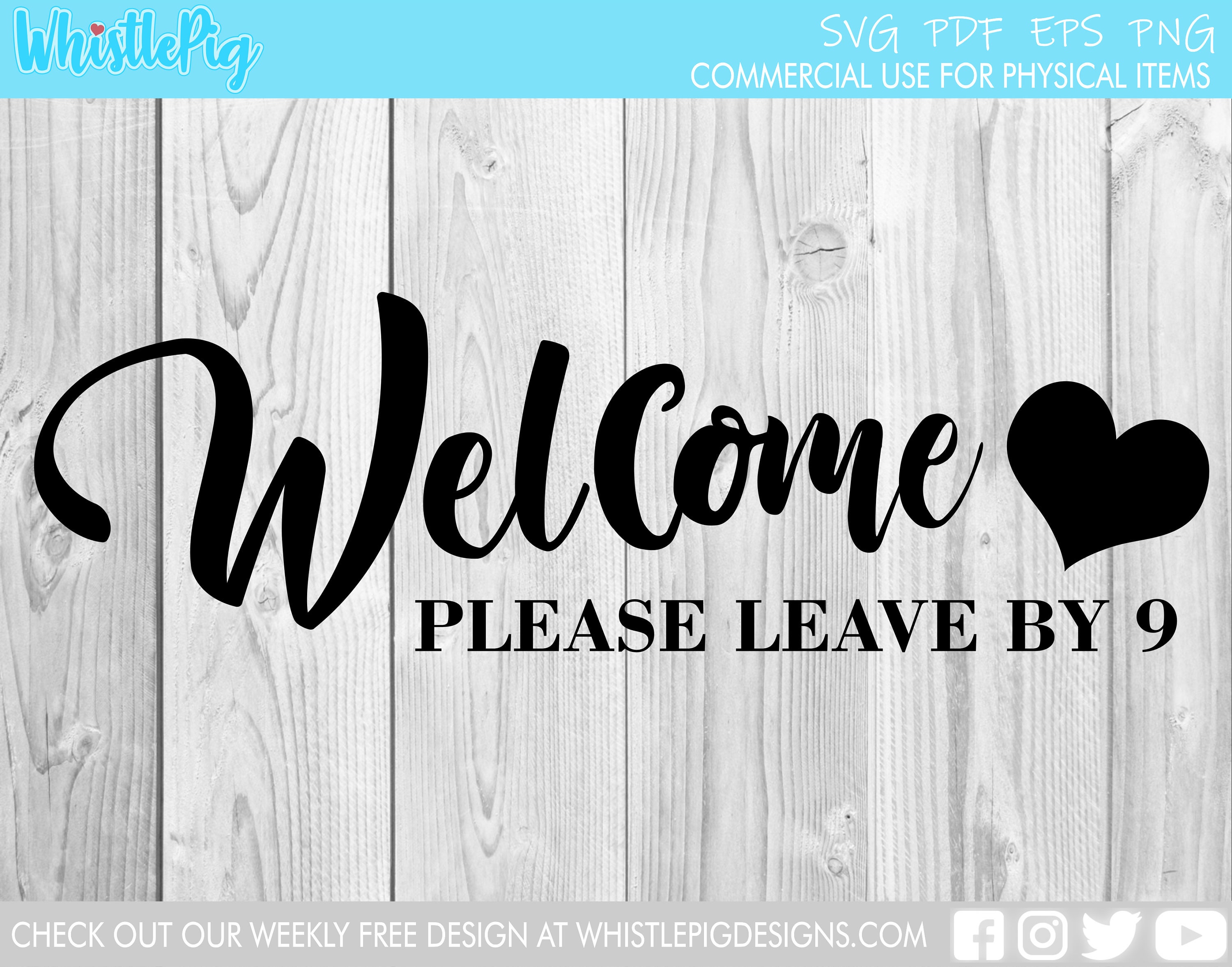 Download Welcome To Our Home Svg File Please Leave By 9 Svg Get Out Etsy