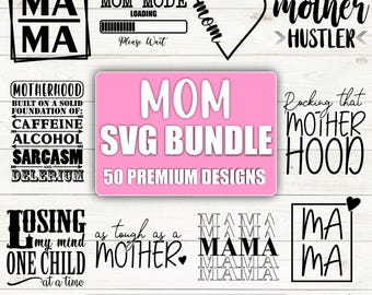 Mom Quotes SVG Bundle: Mother's Day Designs (Digital Download)
