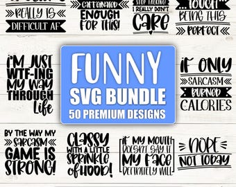 Funny Sarcasm SVG Bundle: Adult Humor Designs (Digital Download)