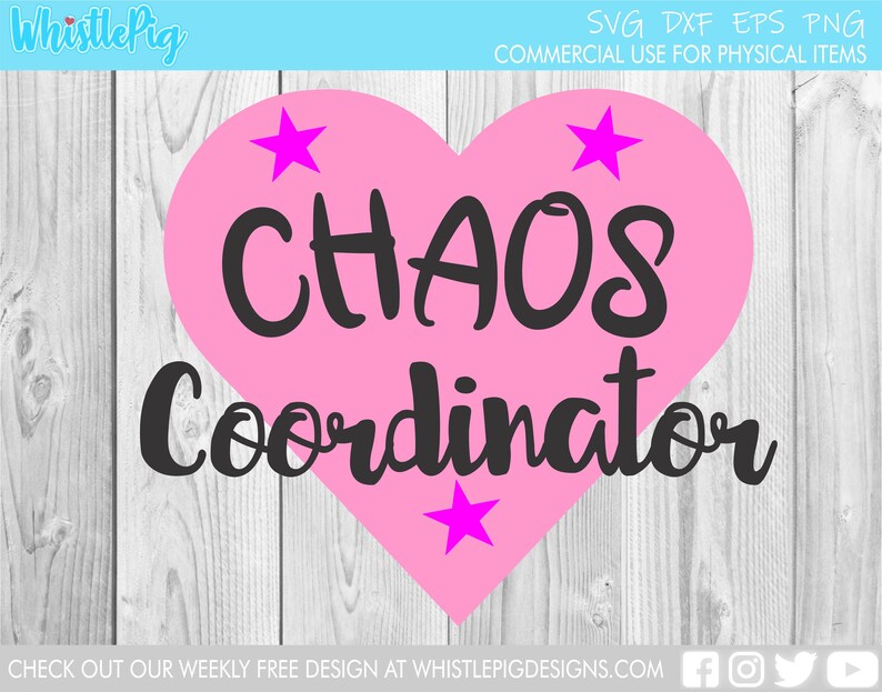 Chaos Coordinator SVG Mom SVG parent SVG Mother svg kids svg Parenting