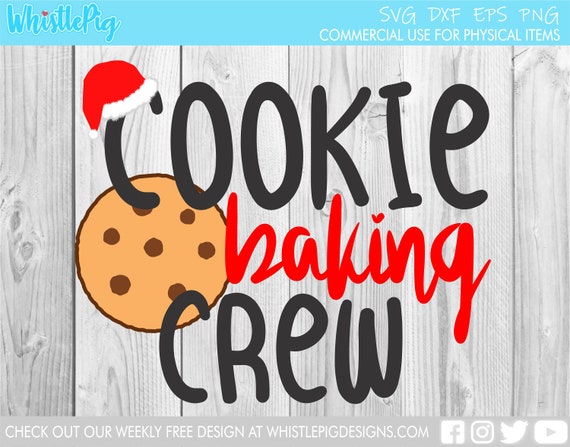 Cookie Baking Crew Svg Christmas Svg Baking Crew Svg Etsy