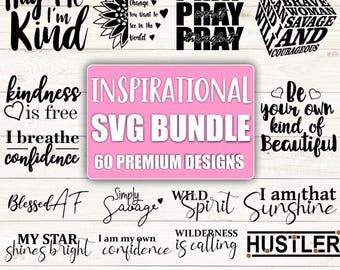 Inspirational Quotes SVG Bundle: Empowerment Designs (Digital Download)