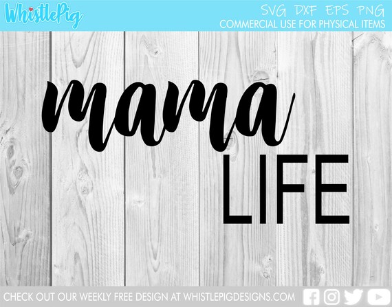 Download Free Mama Life Svg Mama Life Svg Mom Life Svg Mom Svg Mama Etsy SVG Cut Files