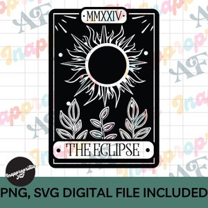 the eclipse tarot card | Sun | Solar Eclipse 2024 | Great North American Eclipse | Watch party | Path of totality | Sublimation | PNG SVG