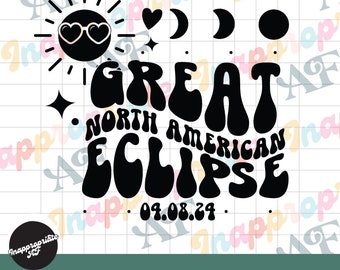 Solar Eclipse 2024 | Great North American Solar Eclipse | Watch party | Path of totality | Sublimation | PNG SVG | Wavy